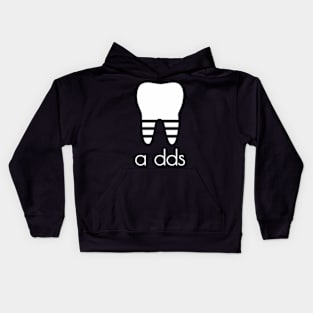 Dentist A Dds Dental Student Grad Pun Humor Kids Hoodie